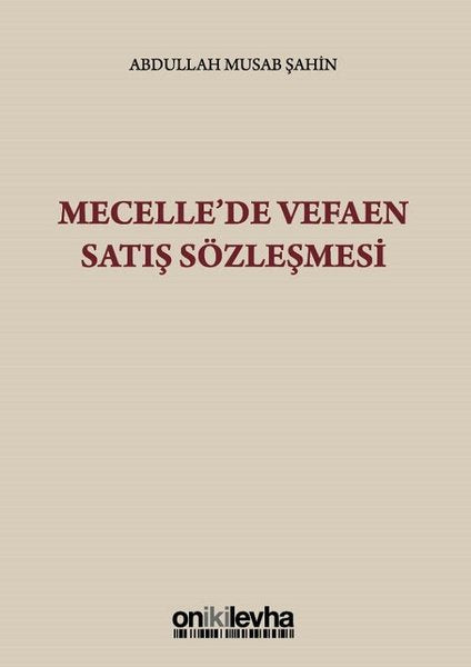 Mecelle'de Vefaen Satış Sözleşmesi