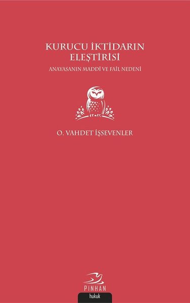 Kurucu İktidarın Eleştirisi
