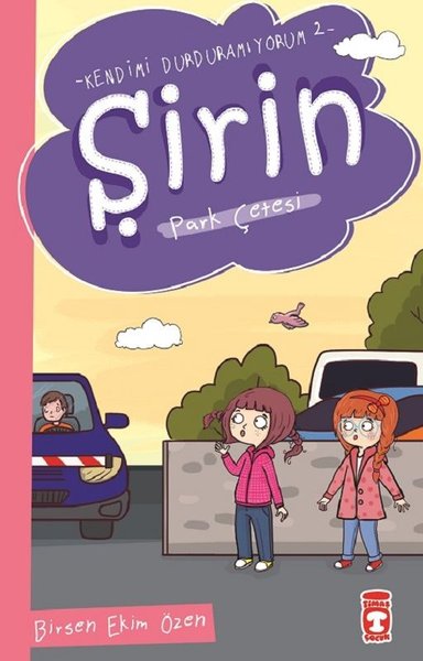 Park Çetesi-Şirin-Kendimi Durduramıyorum 2