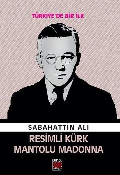 Resimli Kürk Mantolu Madonna-Türkiye'de Bir İlk