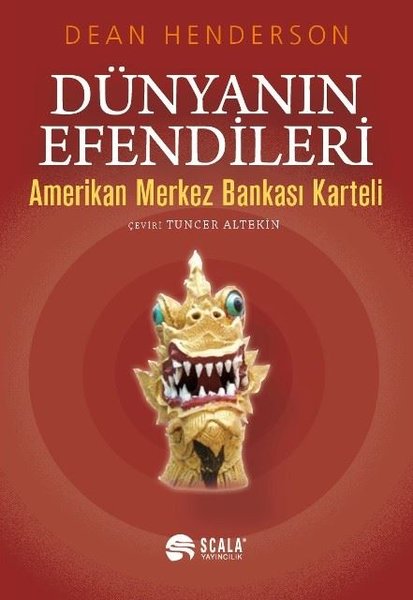 Dünyanın Efendileri Amerikan Merkez Bankası Karteli