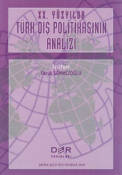 20.Yüzyılda Türk Dış Politikasının Analizi