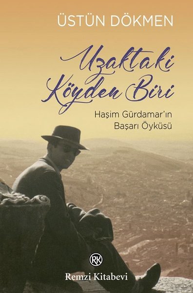 Uzaktaki Köyden Biri-Haşim Gürdamarın Başarı Öyküsü
