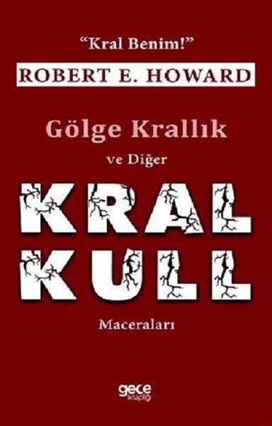 Gölge Krallık ve Diğer Kral Kull Maceraları