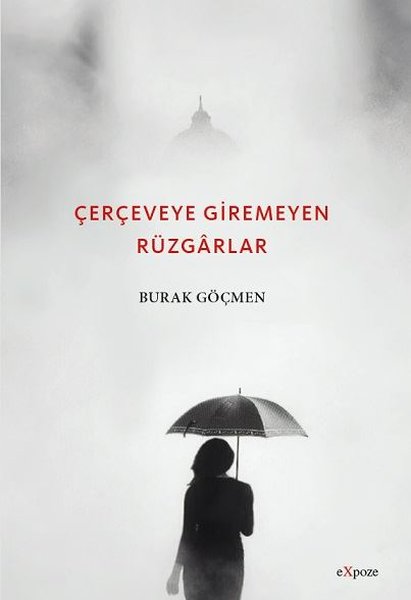 Çerçeveye Girmeyen Rüzgarlar