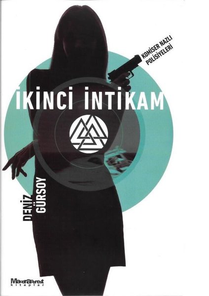İkinci İntikam-Komiser Nazlı Polisiyeleri