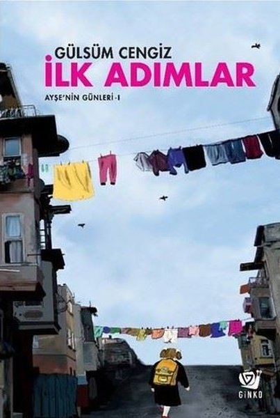 İlk Adımlar-Ayşe'nin Günleri 1