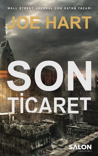 Son Ticaret: Egemenlik Üçlemesi 2.Kitap