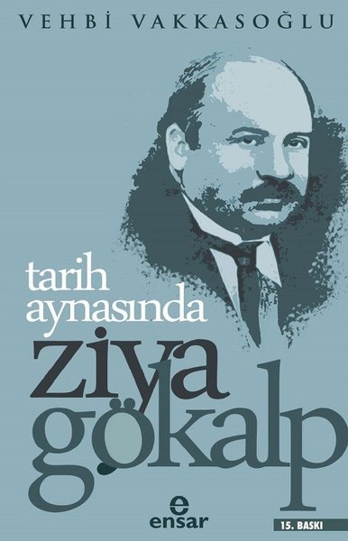 Tarih Aynasından Ziya Gökalp