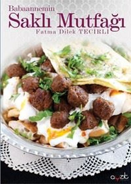 Babaannemin Saklı Mutfağı