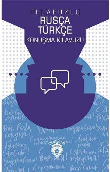 Telafuzlu Rusça Türkçe Konuşma Kılavuzu