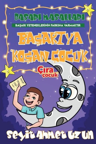Başarıya Koşan Çocuk-Başarı Masalları