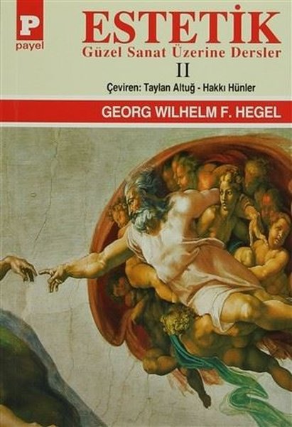 Estetik 2-Güzel Sanat Üzerine Dersler