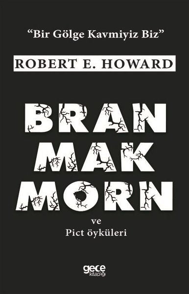 Bran Mak Morn ve Pict Öyküleri