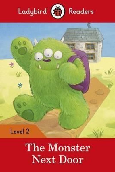 The Monster Next Door  Ladybird Readers Level 2