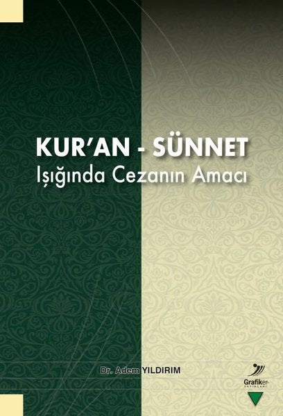 Kur'an-Sünnet Işığında Cezanın Amacı