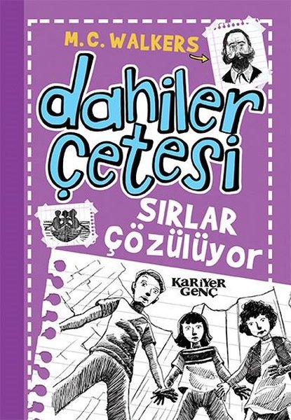 Sırlar Çözülüyor-Dahiler Çetesi