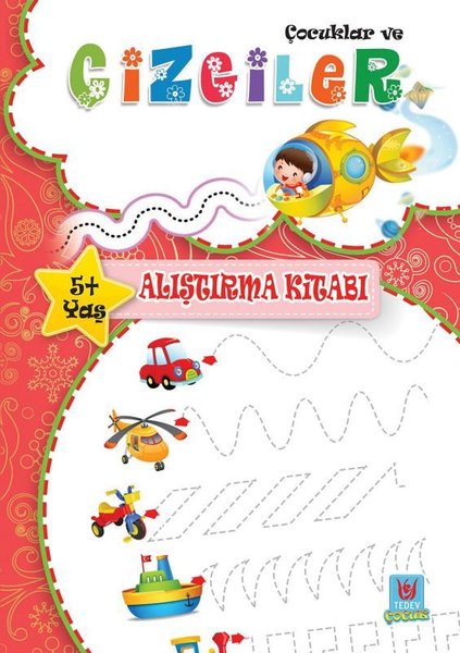 Çocuklar ve Çizgiler 5+Yaş Alıştırma Kitabı