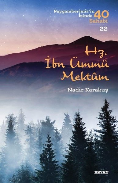 Hz.İbn Ümmü Mektum-Peygamberimiz'in İzinde 40 Sahabi-22