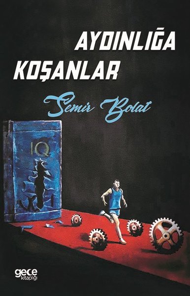 Aydınlığa Koşanlar