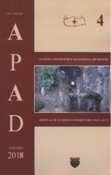 Anadolu Prehistorya Araştırmaları APAD-4