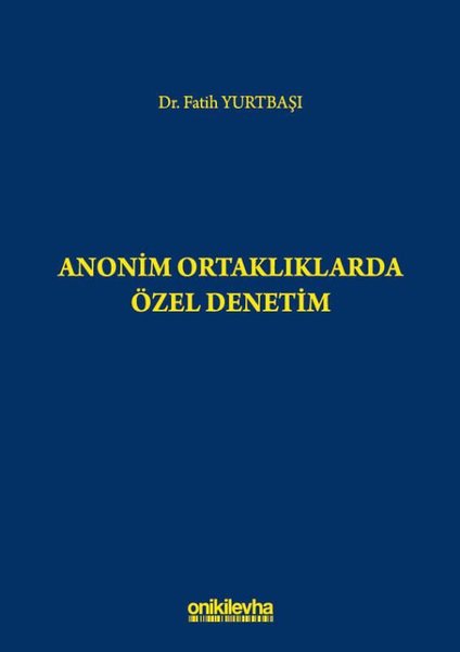 Anonim Ortaklıklarda Özel Denetim