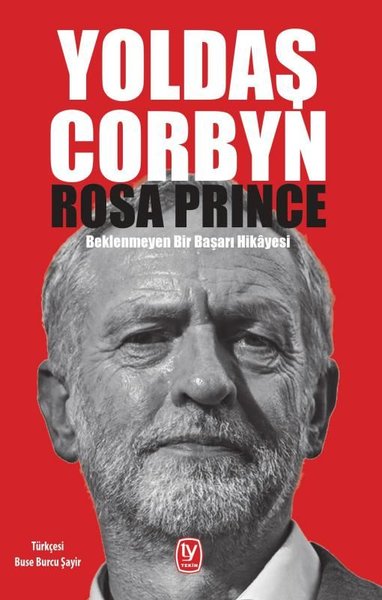 Yoldaş Corbyn-Beklenmeyen Bir Başarı Hikayesi