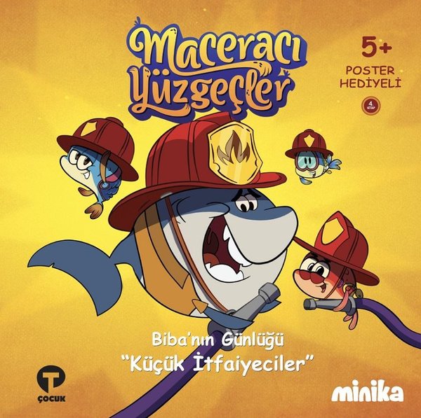 Biba'nın Günlüğü Küçük İtfaiyeciler-Maceracı Yüzgeçler