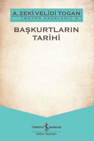 Başkurtların Tarihi-Bütün Eserleri 3