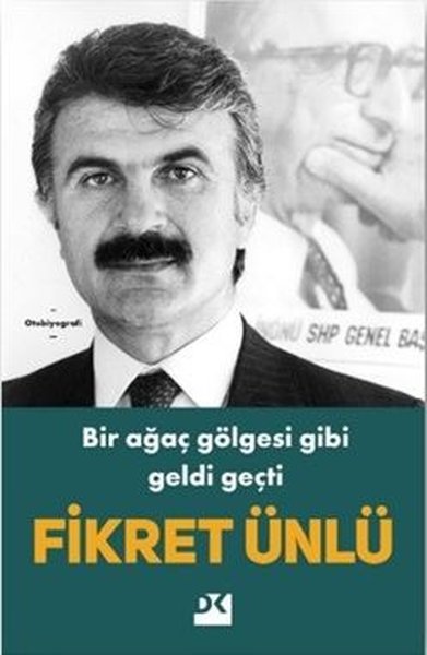Bir Ağaç Gölgesi Gibi Geldi Geçti