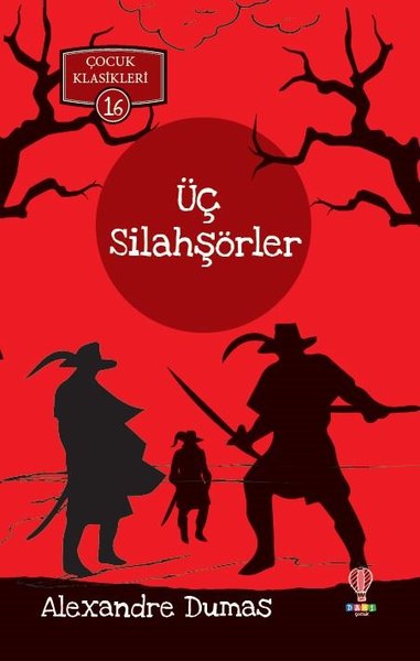 Üç Silahşörler-Çocuk Klasikleri 16