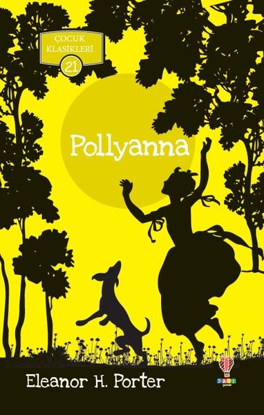 Pollyanna-Çocuk Klasikleri 21