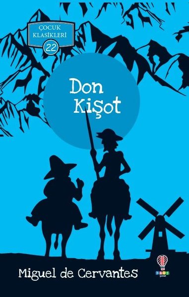 Don Kişot-Çocuk Klasikleri 22