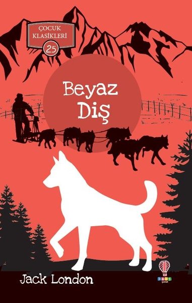 Beyaz Diş-Çocuk Klasikleri 25