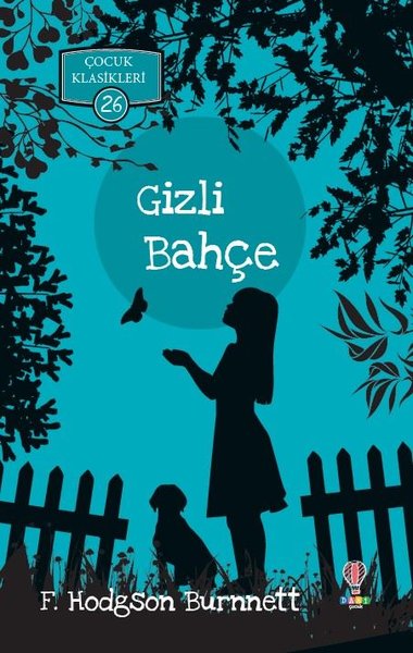 Gizli Bahçe-Çocuk Klasikleri 26