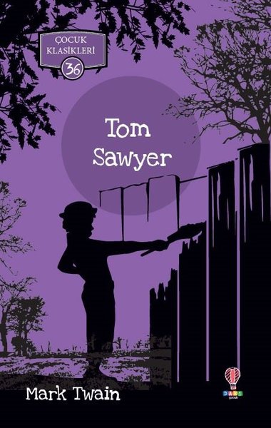 Tom Sawyer-Çocuk Klasikleri 36