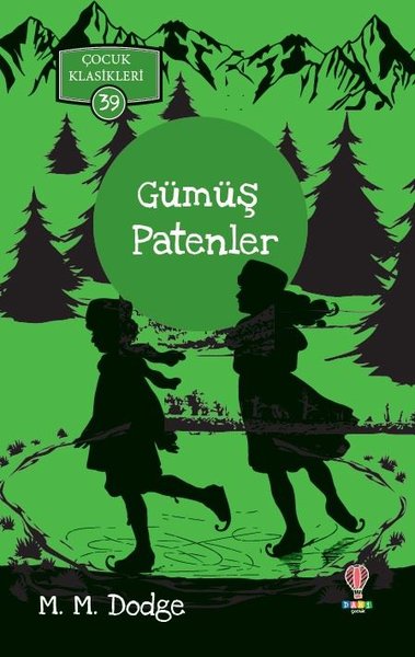 Gümüş Patenler-Çocuk Klasikleri 39