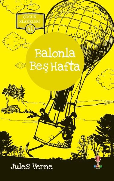 Balonla Beş Hafta-Çocuk Klasikleri 41