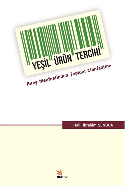 Yeşil Ürün Tercihi-Birey Menfaatinden Toplum Menfaatine