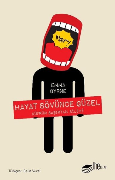 Hayat Sövünce Güzel-Küfrün Şaşırtan Bilimi