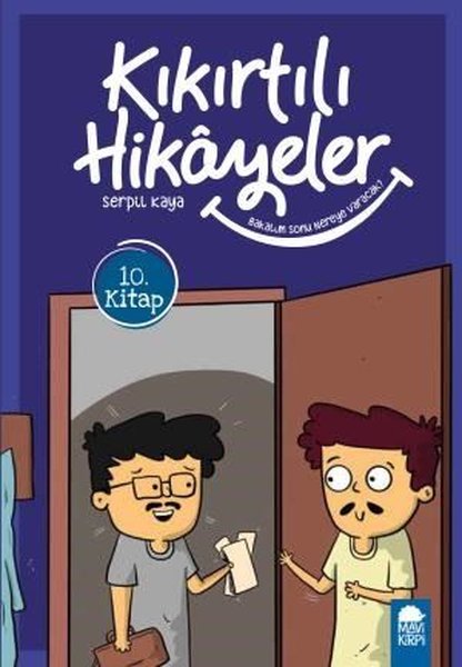 Bakalım Sonu Nereye Varacak?-Kıkırtılı Hikayeler 10.Kitap-3.Sınıf Okuma Kitabı