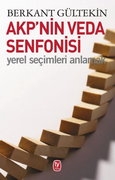 AKP'nin Veda Senfonisi-Yerel Seçimleri Anlamak