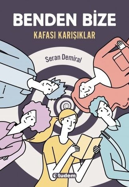 Benden Bize - Kafası Karışıklar