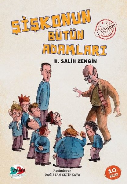 Şişkonun Bütün Adamları 1.Dönem