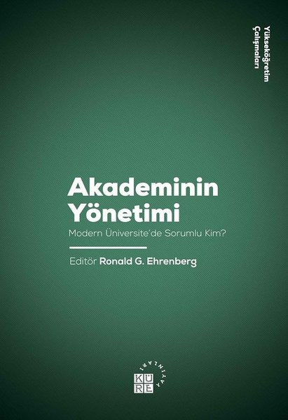Akademinin Yönetimi-Modern Üniversite'de Sorumlu Kim?