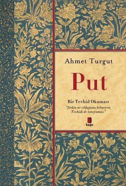Put-Bir Tevhid Okuması