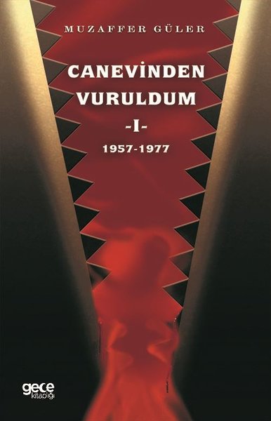 Canevinden Vuruldum 1: 1957-1977