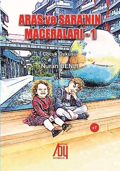 Aras  ve Saranın Maceraları-1