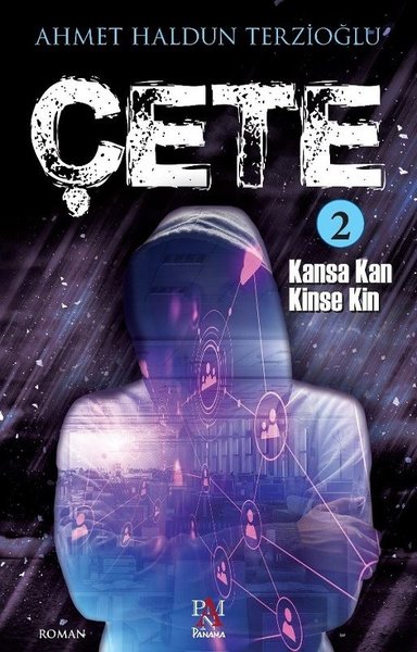 Çete 2-Kansa Kan Kinse Kin
