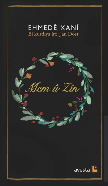 Mem u Zin-Bi Kurdiya İro: Jan Dost